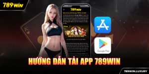 Tải app 789Win