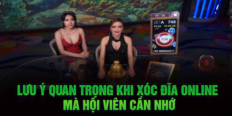 Lưu ý quan trọng khi xóc đĩa online mà hội viên cần nhớ