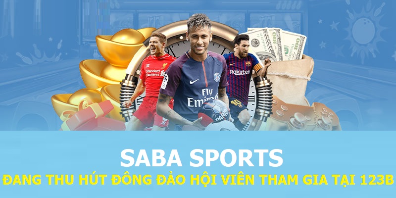 Saba Sports đang thu hút đông đảo hội viên tham gia tại 123B